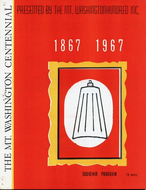 The Mt. Washington Centennial Souvenir Program (1967)